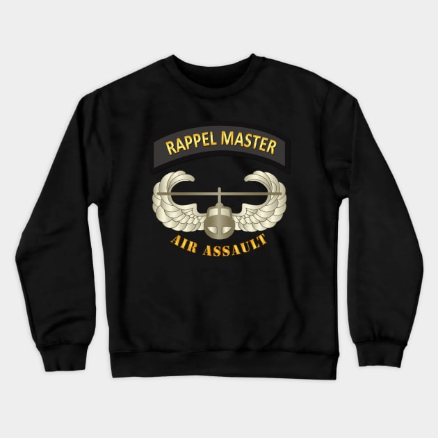 Rappel Master Tab w Air Assault Badge Crewneck Sweatshirt by twix123844